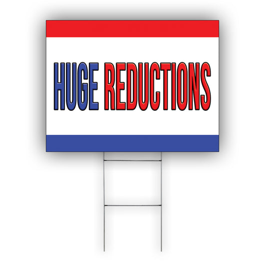 Huge Reductions Coroplast Yard Sign
