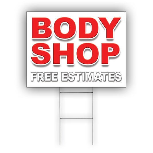 Body Shop Free Estimates Coroplast Yard Sign