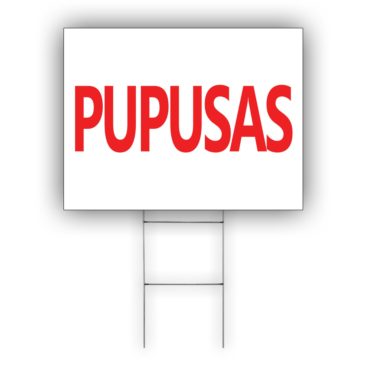 Pupusas Coroplast Yard Sign
