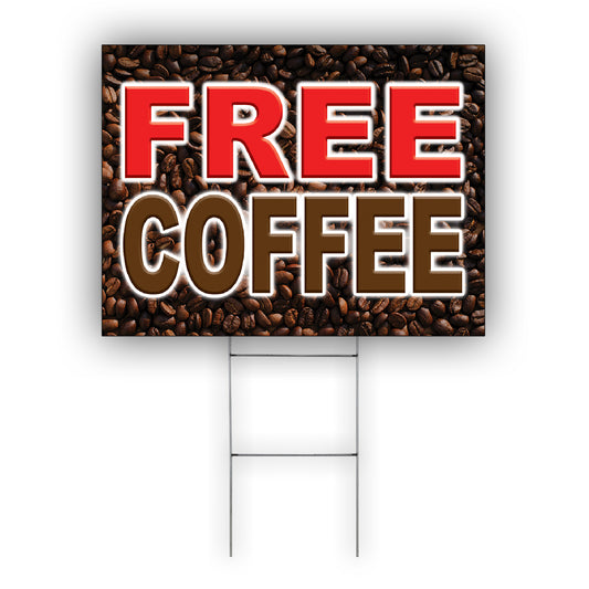 Free Coffee Coroplast Yard Sign