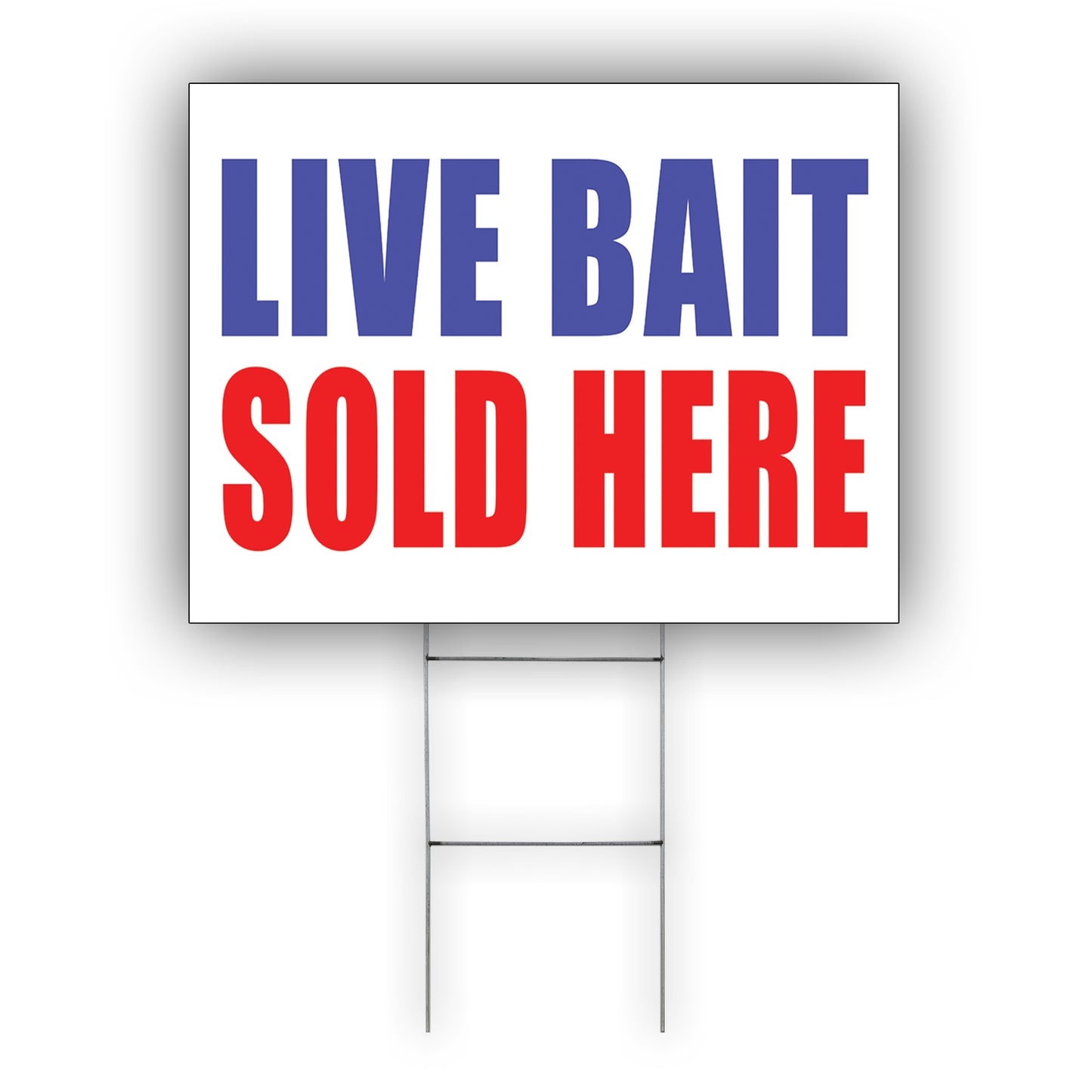 Live Bait Sold Here Coroplast Yard Sign
