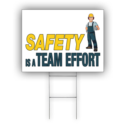 Safety Is A Team Effort Coroplast Yard Sign