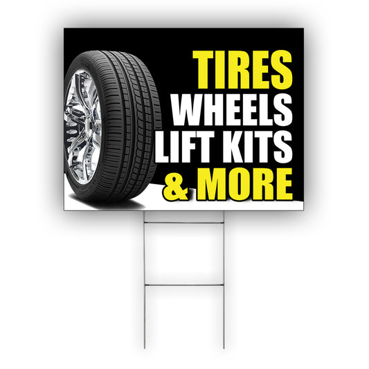 Tires wheels lift kits & More coroplast yard sign