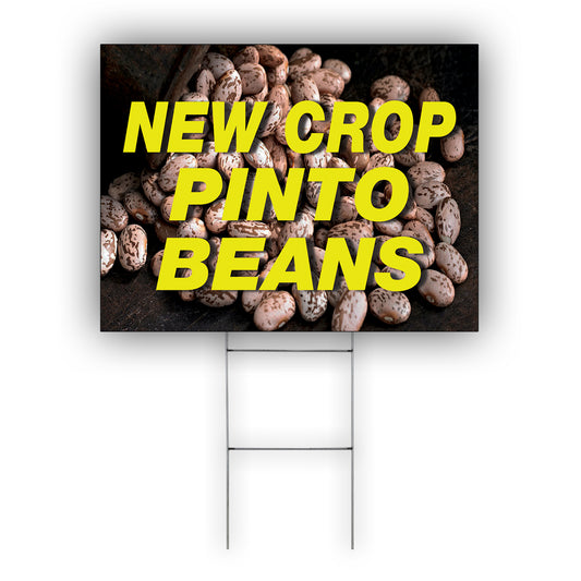New crop pinto beans coroplast yard sign