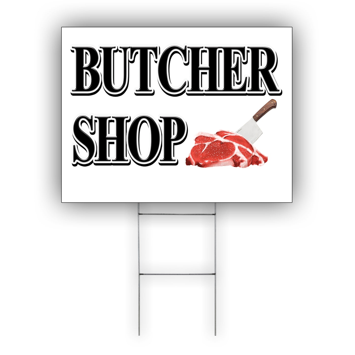 Butcher shop coroplast yard sign