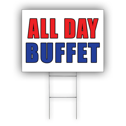 All day buffet coroplast yard sign