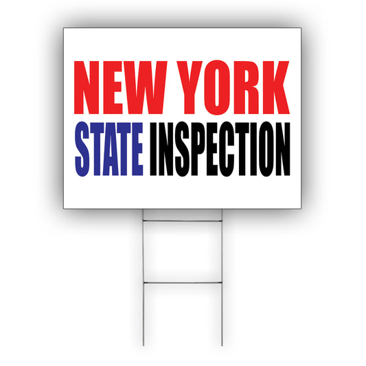 New York state inspection coroplast yard sign