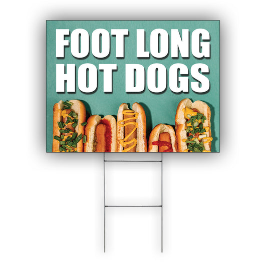 Foot long hot dogs coroplast yard sign