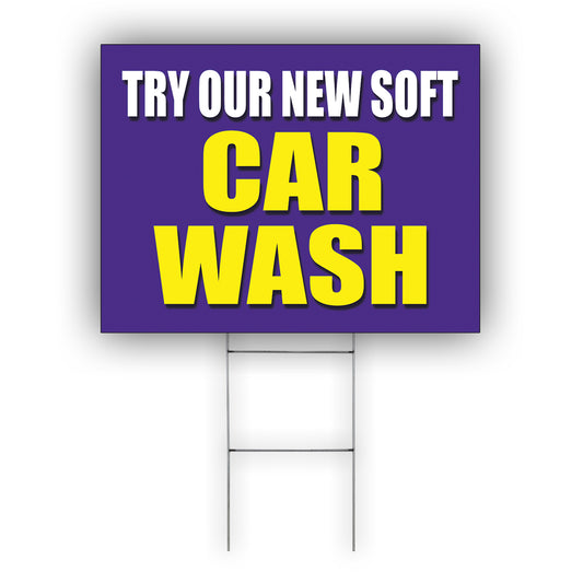 Try our new soft car wash coroplast yard sign
