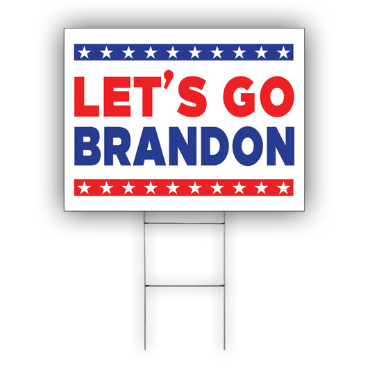 Let's go brandon coroplast yard sign