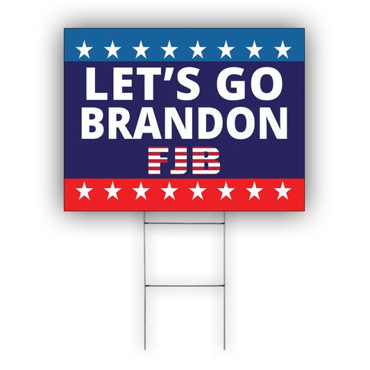 Let's go brandon FJB coroplast yard sign