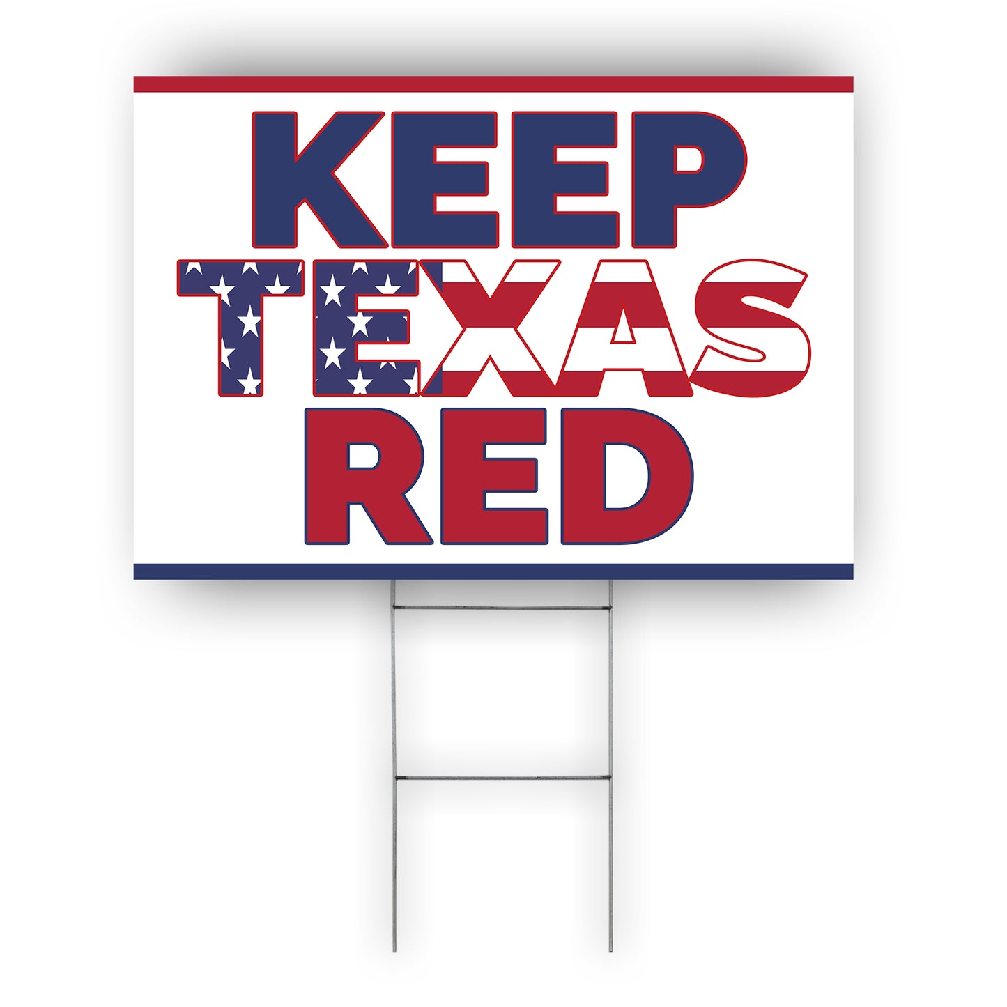 Keep Texas Red Coroplast Yard Sign