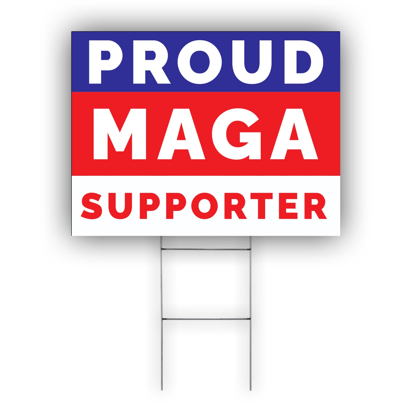 Proud Maga Supporter Coroplast Yard Sign