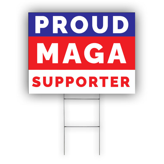 Proud Maga Supporter Coroplast Yard Sign