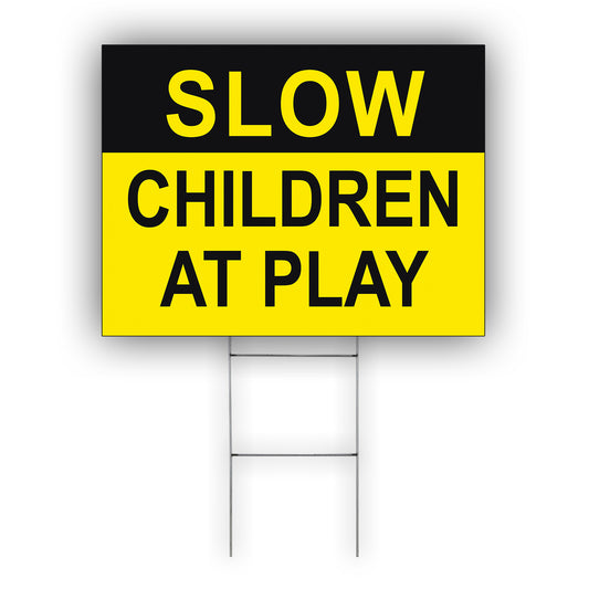 Slow Children At Play Coroplast Yard Sign H Stake