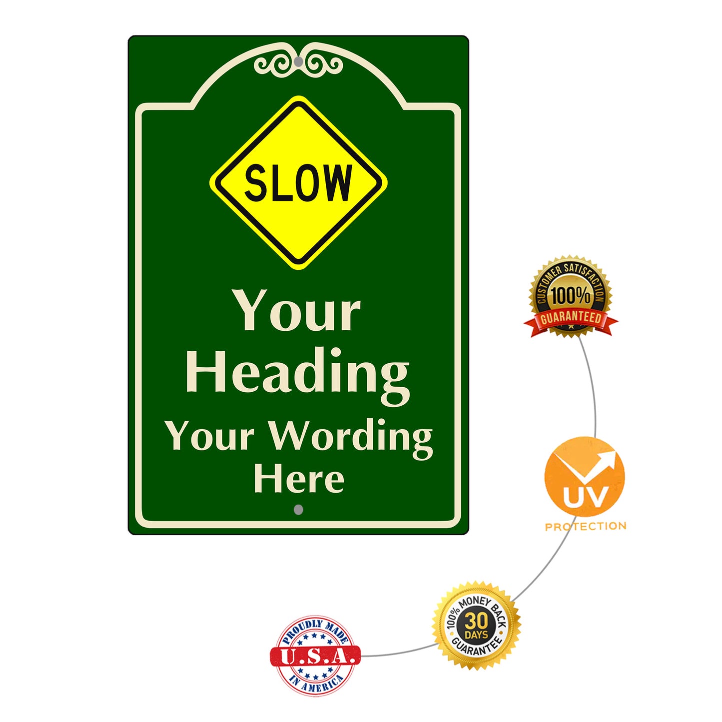 Custom Sign Slow Your Heading Sign Aluminum Metal Sign