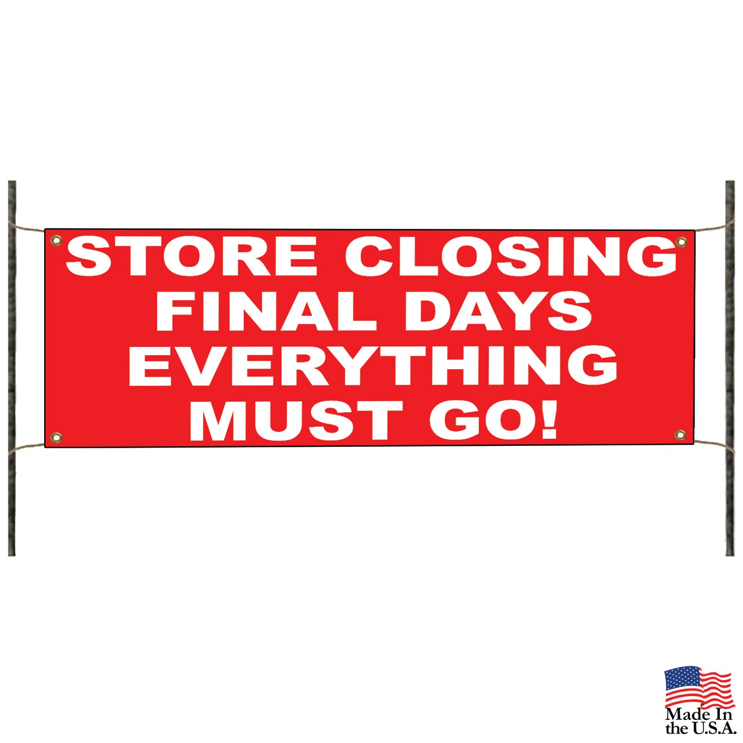 Store Closing Final Days Everything Must Go Vinyl Banner Sign
