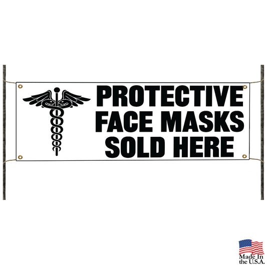 Protective face masks sold here vinyl printed banner sign
