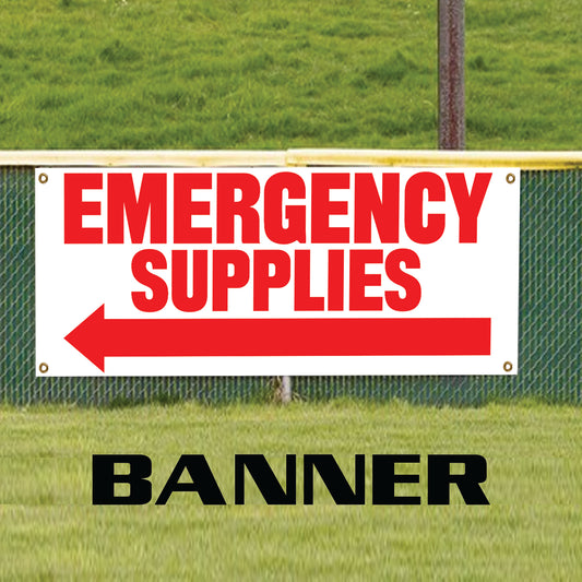 Emergency supplies left arrow vinyl banner sign