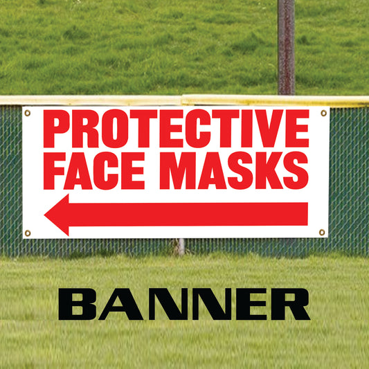 Protective face masks left arrow vinyl printed banner sign
