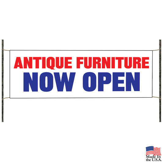 Antique furniture now open vinyl printed banner sign