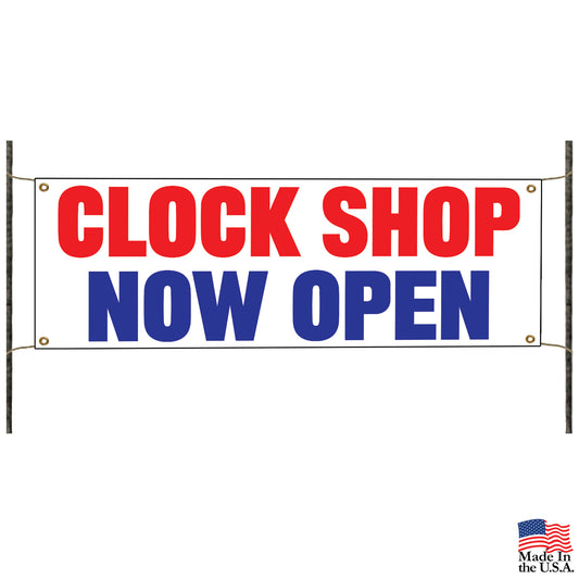 Clock shop now open vinyl printed banner sign