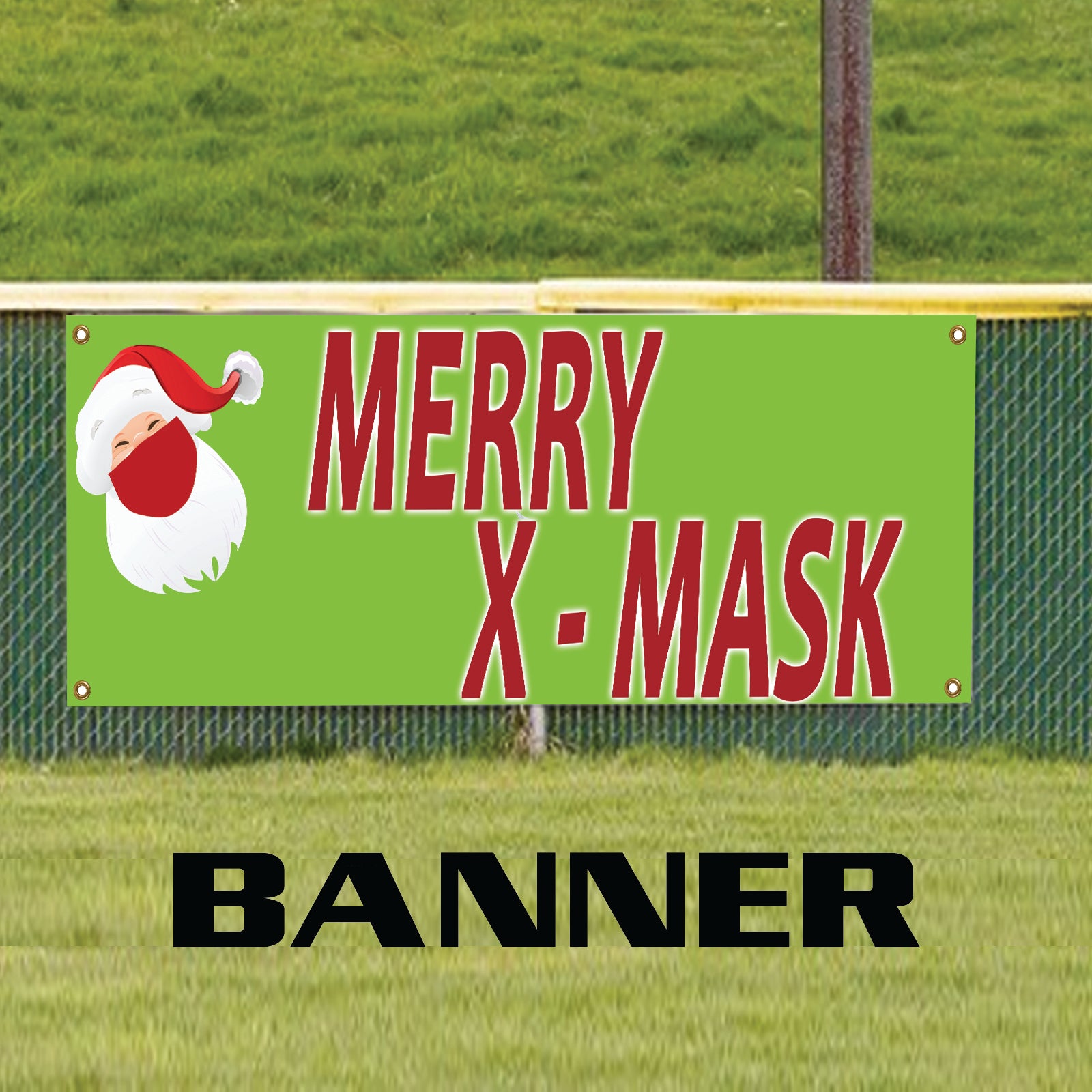 Merry X-Mask vinyl printed banner sign