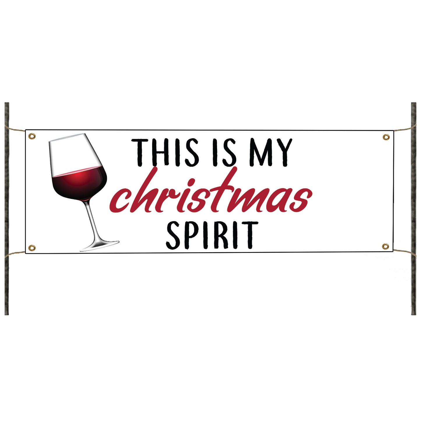 This is my christmas spirit vinyl printed banner sign