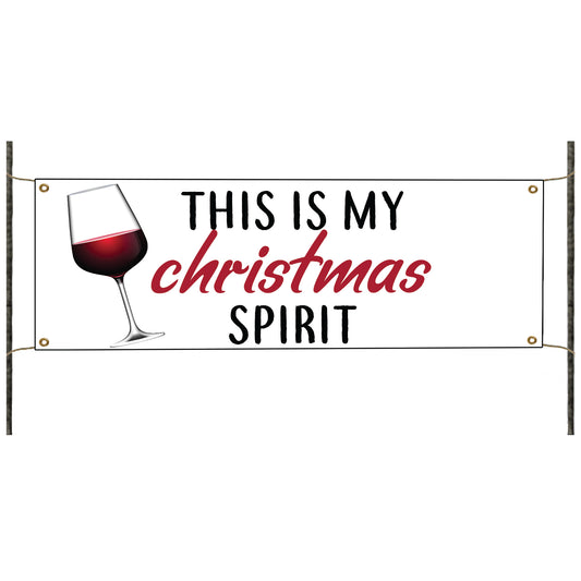 This is my christmas spirit vinyl printed banner sign
