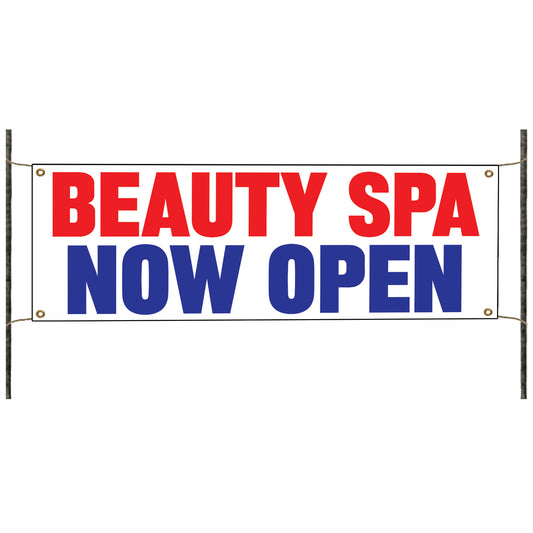 Beauty SPA now open vinyl printed banner sign