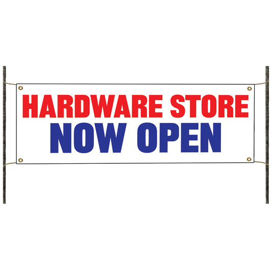 Hardware store now open vinyl printed banner sign