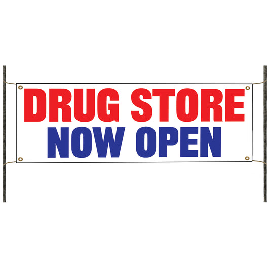 Drug store now open vinyl printed banner sign
