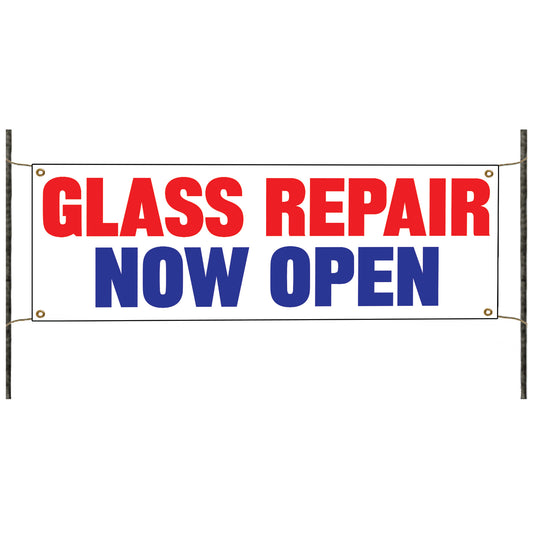 Glass repair now open vinyl printed banner sign