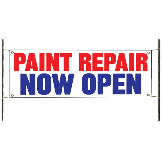 Paint repair now open vinyl printed banner sign