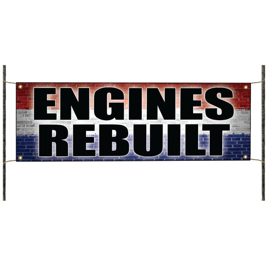 Engines rebuilt vinyl printed banner sign
