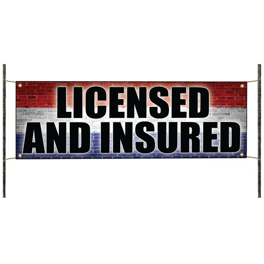 Licensed and insured vinyl printed banner sign