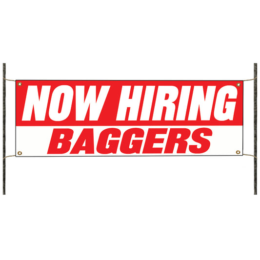 Now hiring baggers vinyl printed banner sign