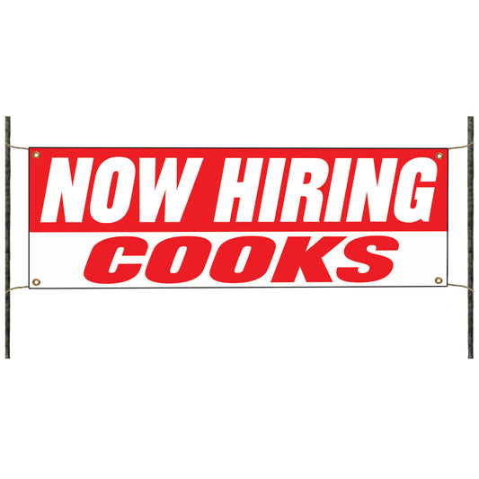 Now hiring cooks vinyl printed banner sign