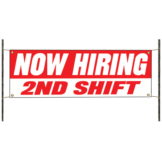 Now hiring 2nd shift vinyl printed banner sign