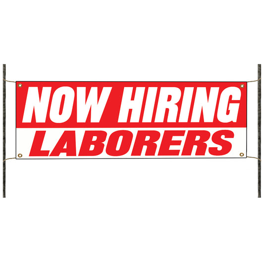 Now hiring laborers vinyl printed banner sign
