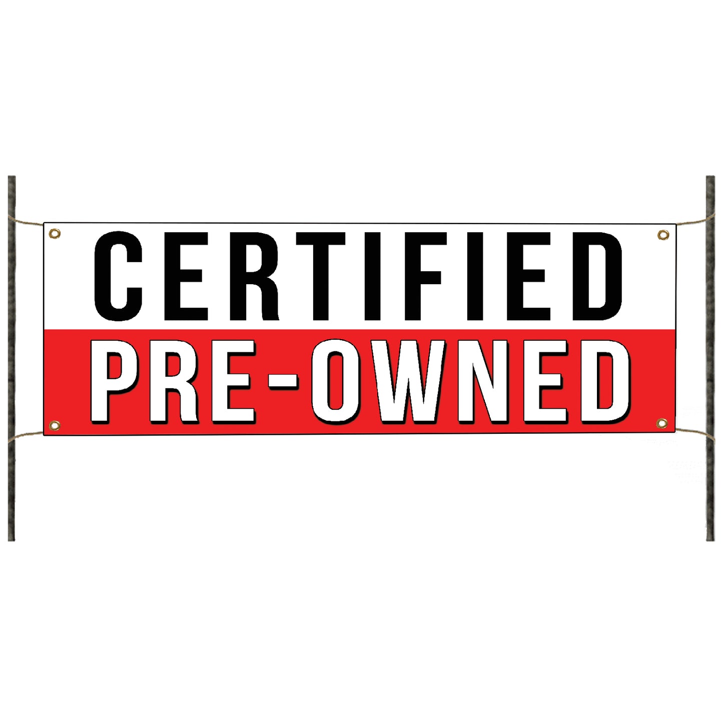 Certified pre owned vinyl printed banner sign