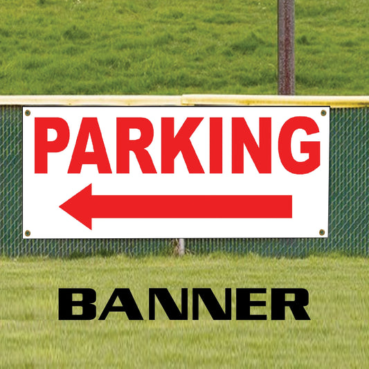Parking left arrow vinyl printed banner sign