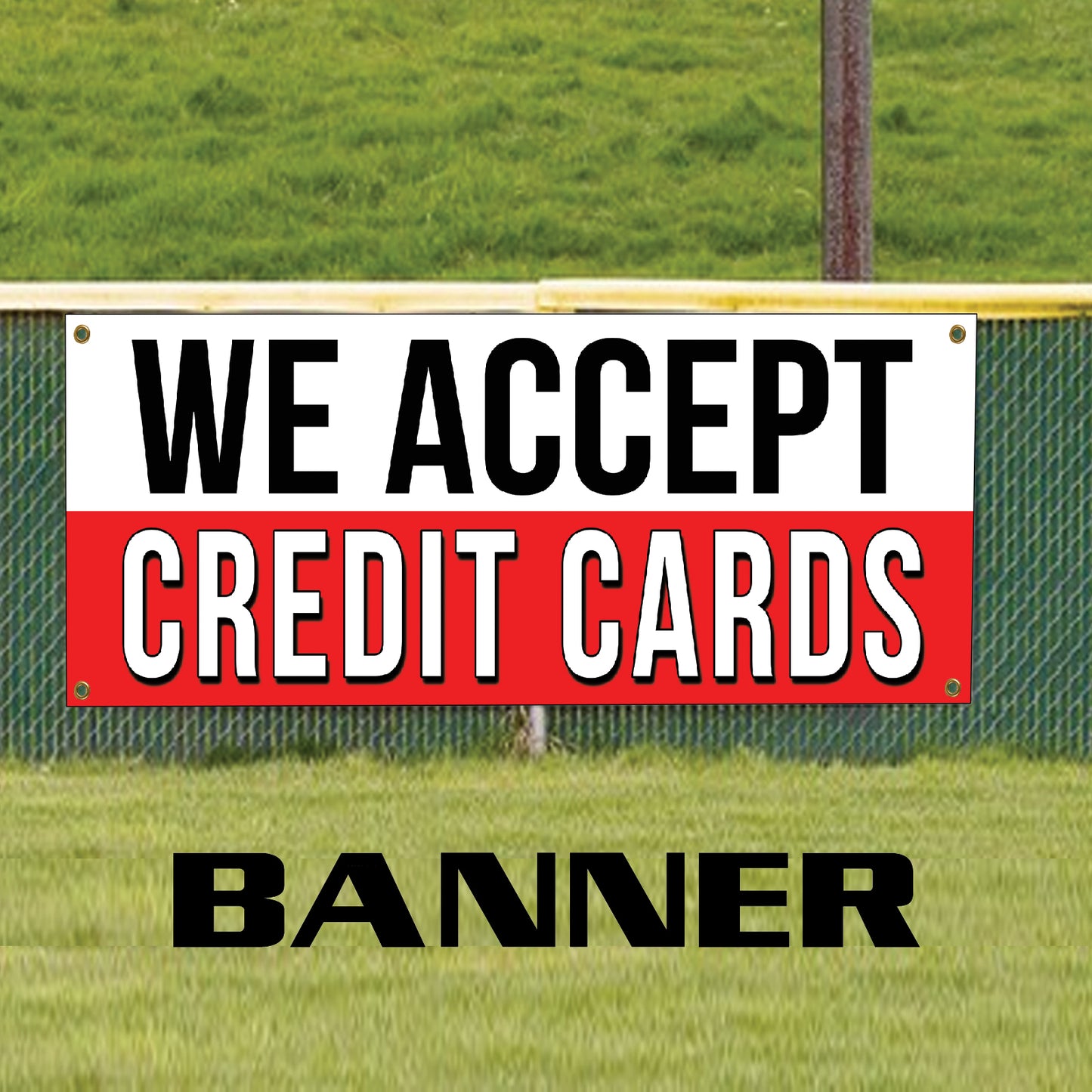 We accept credit cards vinyl printed banner sign