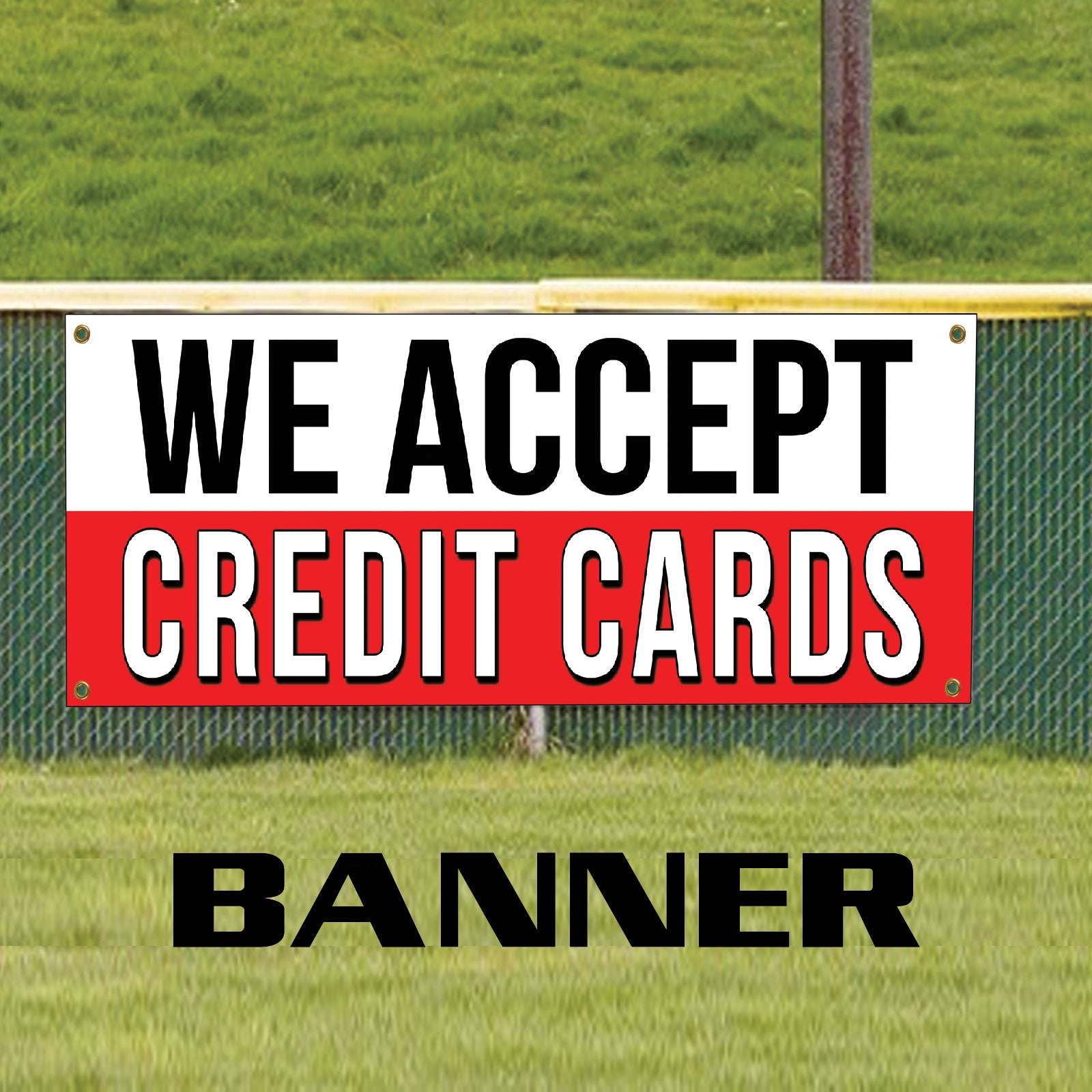 We accept credit cards vinyl printed banner sign
