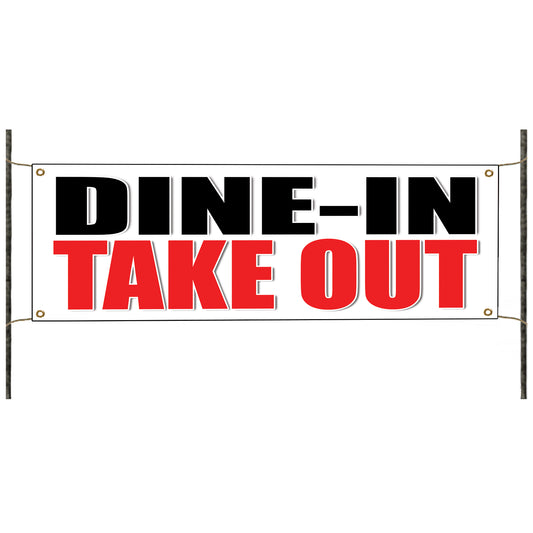 Dine in take out vinyl printed banner sign