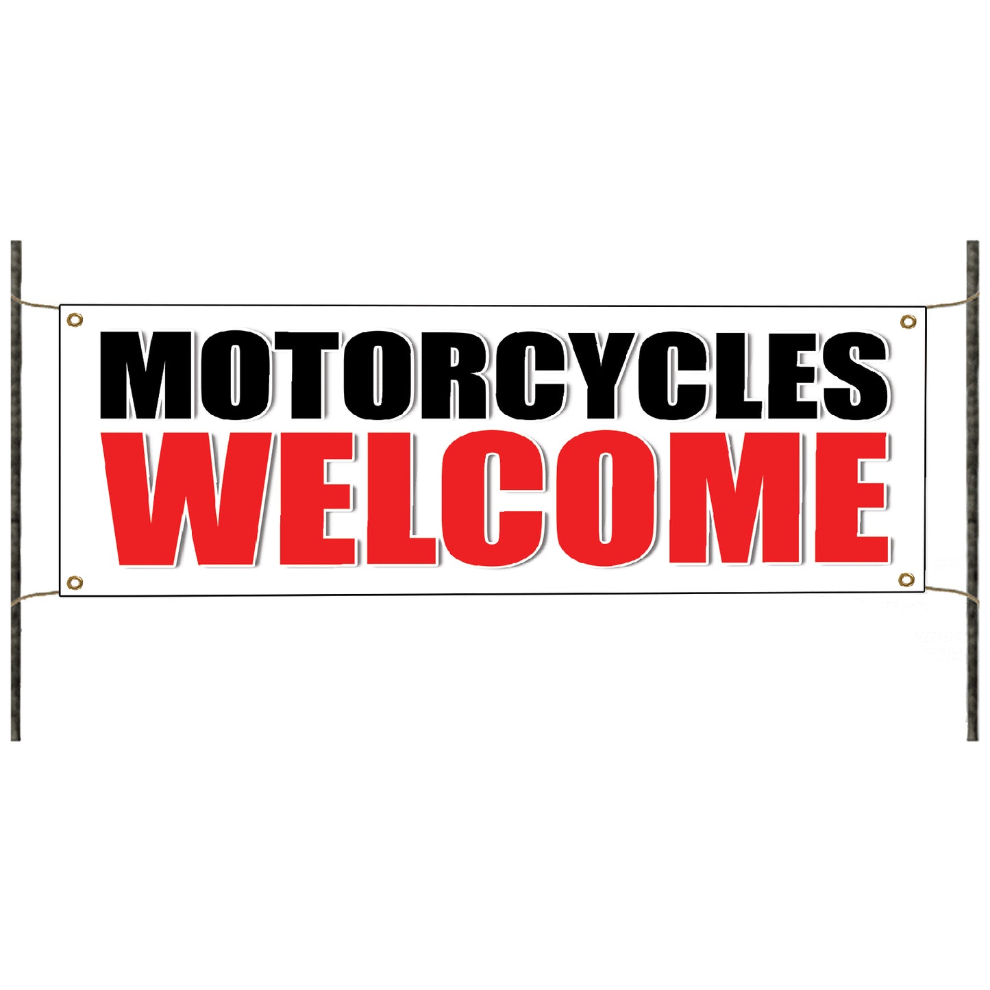 Motorcycles welcome vinyl printed banner sign