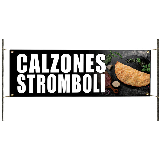 Calzones Stromboli vinyl printed banner sign