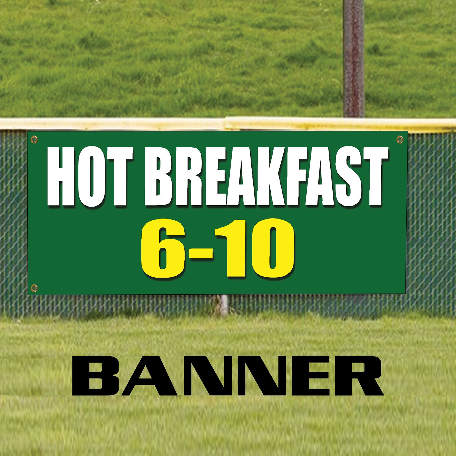 Hot Breakfast 6-10 Vinyl Banner Sign