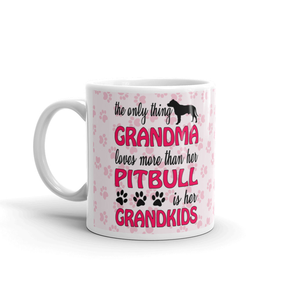 The Only Thing Grandma Love More Than Her Pitbull Coffee Tea Ceramic Mug/Cup