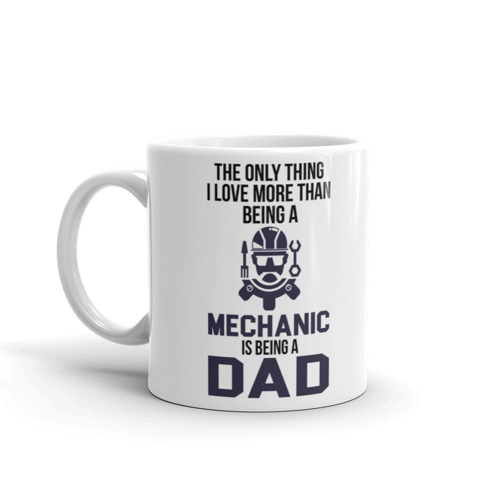 The Only Thing I Love More Than Being A Mechanic Coffee Tea Ceramic Mug/Cup